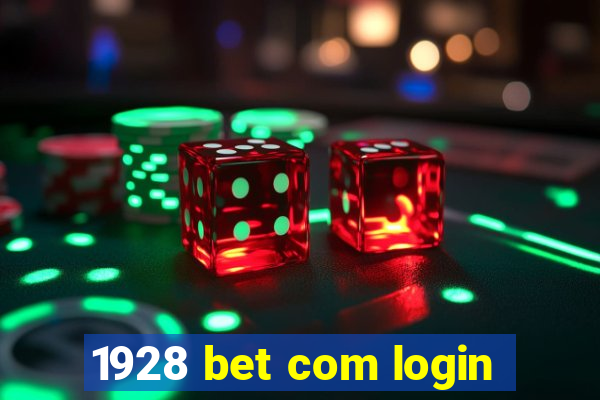 1928 bet com login